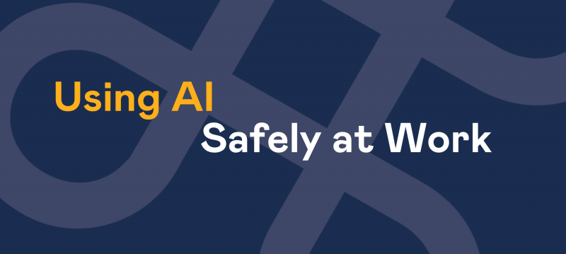 Using AL Safely at work
