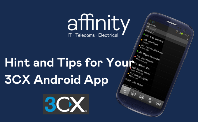 Hint_and_Tips_for_Your_3CX_Android_App_1.png